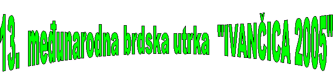13.  meunarodna brdska utrka  "IVANICA 2005"